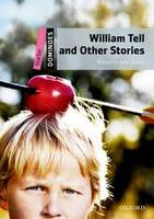 Dominoes, New Edition Starter: William Tell and Other Stories