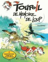 Toupoil, le chien-loutre, 4, Toupoil T04 De Mémoire de loup