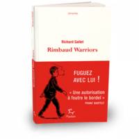 Rimbaud warriors : rhapsodie pour bohémiens