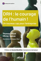 DRH, le courage de l'humain !, Un nouveau cap pour l'entreprise