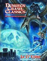 Dungeon Crawl Classics 05: Le 13e Crâne