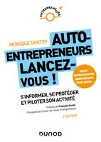 Auto-entrepreneurs, lancez-vous - 2e éd., S'informer, se protéger et piloter son activité