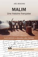 MALIM Une histoire française, Une histoire française