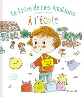 Le livre de mes émotions, À l école