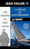 La régate du Saint-Philibert, Les enquêtes de Mary Lester - Tome 17