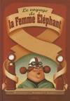 Le voyage de la femme elephant