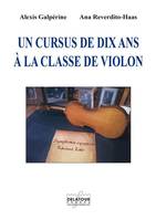 Un cursus de dix ans à la classe de violon