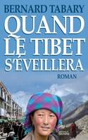 Triomphe Hors collection Jeunesse Quand le Tibet s'éveillera, roman