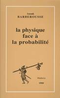 La physique face à la probabilité