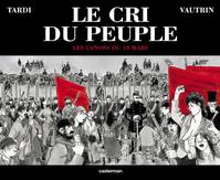 Le cri du peuple., 1, Les Canons du 18 mars