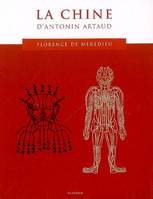 La Chine d'Antonin Artaud/Le Japon d'Antonin Artaud