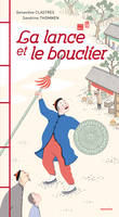 La lance et le bouclier