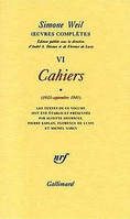 Œuvres complètes / Simone Weil... ., 1, 1933-septembre 1941, Œuvres complètes (Tome 6 Volume 1)-Cahiers (1933 - Septembre 1941)), Cahiers (1933 - Septembre 1941) 1