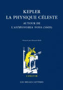 Kepler La physique céleste, Autour de l'Astronomia Nova (1609)