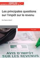 Les principales questions sur l'impôt sur le revenu