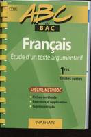 ABC DU BAC FRANCAIS 1res TOUTES SERIES, 1res, toutes séries