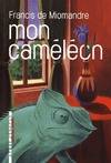 Mon caméléon