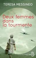 Deux femmes dans la tourmente