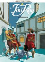 2, Le Fou du roy - Tome 02, L'École des bouffons