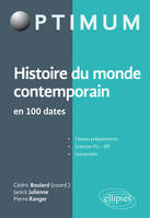 HISTOIRE DU MONDE CONTEMPORAIN EN 100 DATES