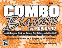 Combo Blasters for Pep Band, An All-Purpose Book for Games, Pep Rallies, and Other Stuff