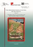 2, The Brahmayāmalatantra or Picumata, The Religious Observances and Sexual Rituals of the Tantric Practitioner: Chapters 3, 21, and 45