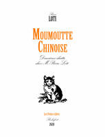 Moumoutte chinoise, Deuxième chatte chez M. Pierre Loti