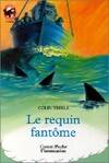 Requin fantome (Le), - JUNIOR
