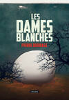 LES DAMES BLANCHES