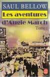 LES AVENTURES D'AUGIE MARCH. Tome 1, roman