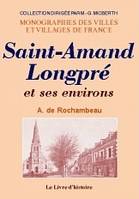 St-Amand-Longpré et ses environs