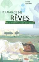 Le langage des rêves, un guide illustré de l'interprétation des rêves