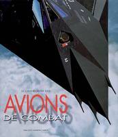 GRAND LIVRE DES AVIONS DE COMBAT (LE)