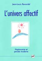 L'univers affectif, Haptonomie et pensée moderne