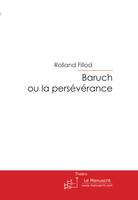 Baruch ou la persévérance