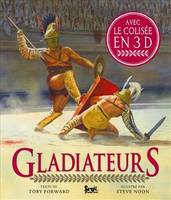 GLADIATEURS (AVEC LE COLISEE EN 3 D), le Colisée en 3 D