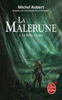 3, La Belle Arcane (La Malerune, Tome 3)