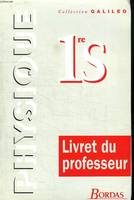 Physique, 1re S, livret du professeur