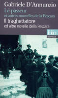Le Passeur et autres nouvelles de la Pescara/Il traghettatore ed altre novelle della Pescara, ed altre novelle della Pescara