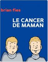 Le Cancer de maman