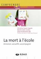 La mort à l'école, Annoncer, accueillir, accompagner