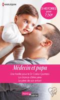 Médecin et papa, Une famille pour le Dr Carlos Quintero-La chance d'être père-Le père de son enfant