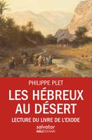 Les hébreux au désert