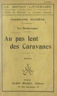 Au pas lent des caravanes