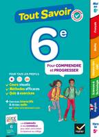 TOUT SAVOIR 6E - TOUT EN UN - COURS, METHODES ET EXERCICES DANS TOUTES LES MATIERES, cours, méthodes et exercices dans toutes les matières