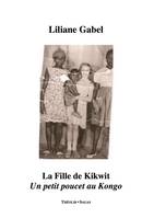 La fille de Kikwit, Un petit poucet au kongo