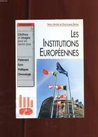 Les institutions européennes Renou, Dominique