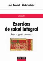 Exercices de calcul intégral - Avec rappels de cours, Avec rappels de cours