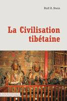 La civilisation tibétaine, Vue générale d'une civilisation ancestrale