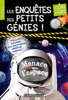 Les Enquêtes des petits génies CM1-CM2 ! Menace dans l'espace !, Du cm1 au cm2